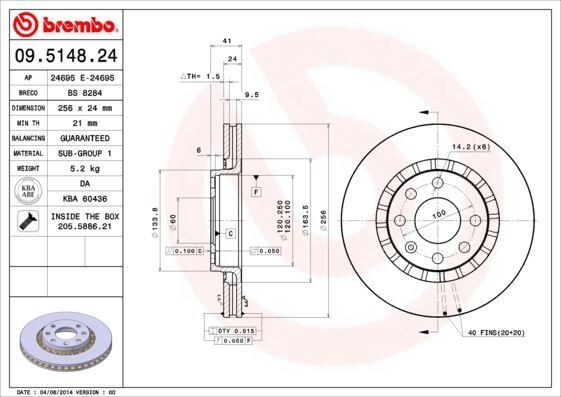 ÖN FREN AYNASI ASTRA F-VECTRA A-B-CALIBRA A-KADETT E-ASCONA C-LANOS 97 >CIELO 256x24x4DLxHAVALI 90487402-93182282-93182304 2 Adet