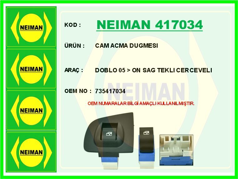 CAM ACMA DUGMESI DOBLO 05 > ON SAG TEKLI CERCEVELI