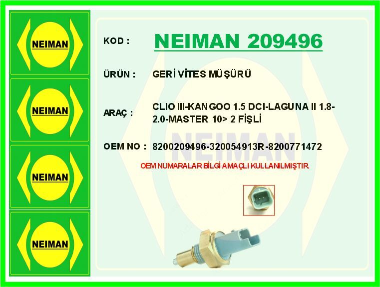 GERİ VİTES MÜŞÜRÜ CLIO III-KANGOO 1.5 DCI-LAGUNA II 1.8-2.0-MASTER 10> 2 FİŞLİ