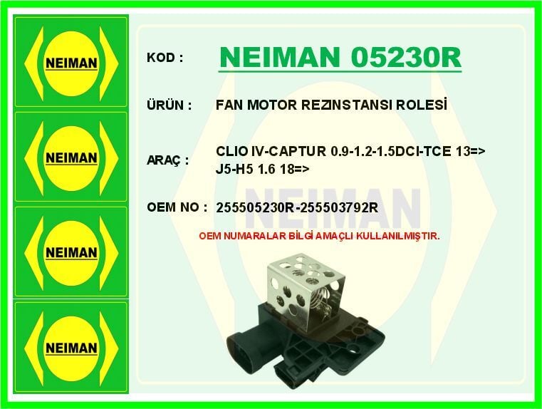 FAN MOTOR REZINSTANSI ROLESİ CLIO IV-CAPTUR 0.9-1.2-1.5DCI-TCE 13 > J5-H5 1.6 18 >
