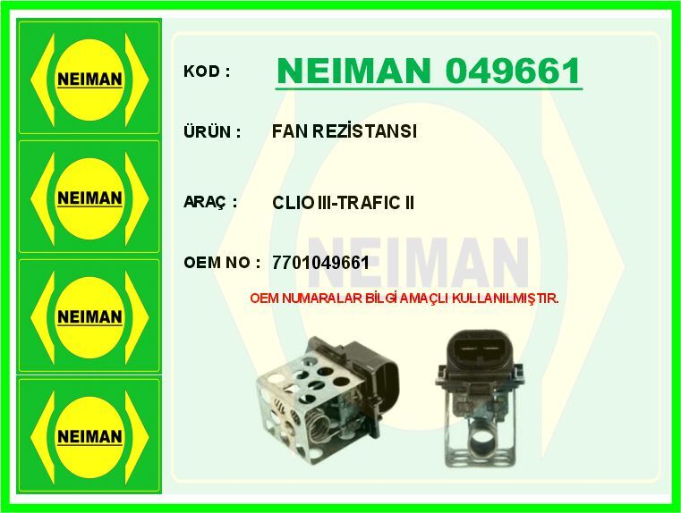FAN REZİSTANSI CLIO III-TRAFIC II