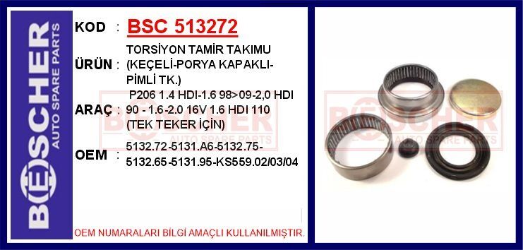 TORSİYON TAMİR TAKIMU KEÇELİ-PORYA KAPAKLI-PİMLİ TK. P206 1.4 HDI-1.6 98>09-2.0HDI 90-1.6-2.0 16V 1. 6HDI 110 TEK TEKER İÇİN