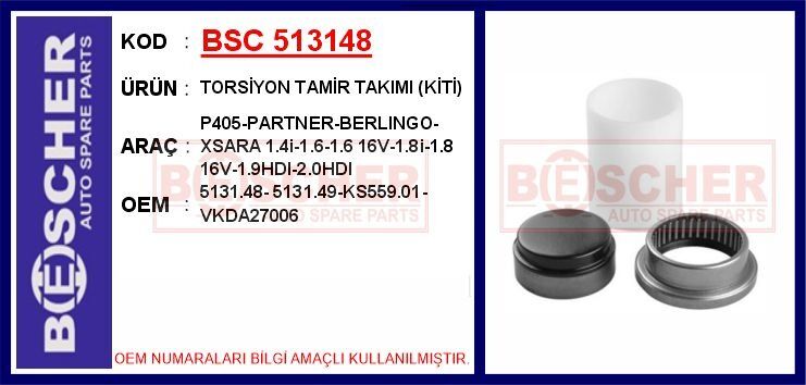 TORSİYON TAMİR TAKIMI KİTİ P405-PARTNER-BERLINGO-XSARA 1.4i-1.6-1.6 16V-1.8i-1.8 16V-1.9HDI-2.0HDI