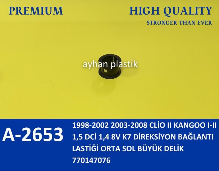 DİREKSİYON BAĞLANTI LASTİĞİ ORTA SOL BÜYÜK DELİK CLİO II KANGOO I-II 1.5 DCİ 1.4 8V K7 98-08 10 Adet