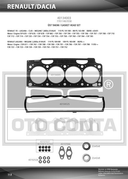 ÜST TAKIM CONTA CLIO I 91> 1.8 LAGUNA-MEGANE I 95> 1.8-2.0 F3P 710/F3P 714 KEÇELİ SKC STD SUBAP LASTİKLİ