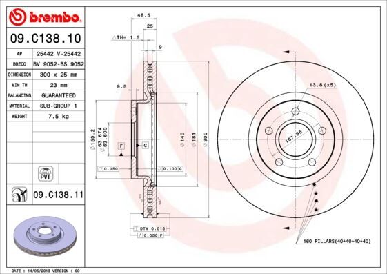 ON FREN DISK AYNASI FOCUS II-III 04>17 C MAX 03>07 KUGA I-II 08> CONNECT 14> VOLVO C30 C70 II S40 II V50 04>12 OLCU 300 25 2 Adet